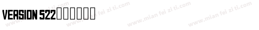 Version 522字体转换